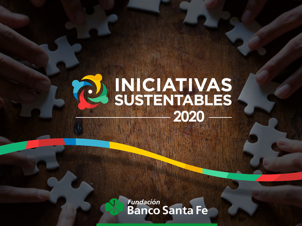 Iniciativas Sustentables 2020: Fundación Banco Santa Fe seleccionó 37 proyectos